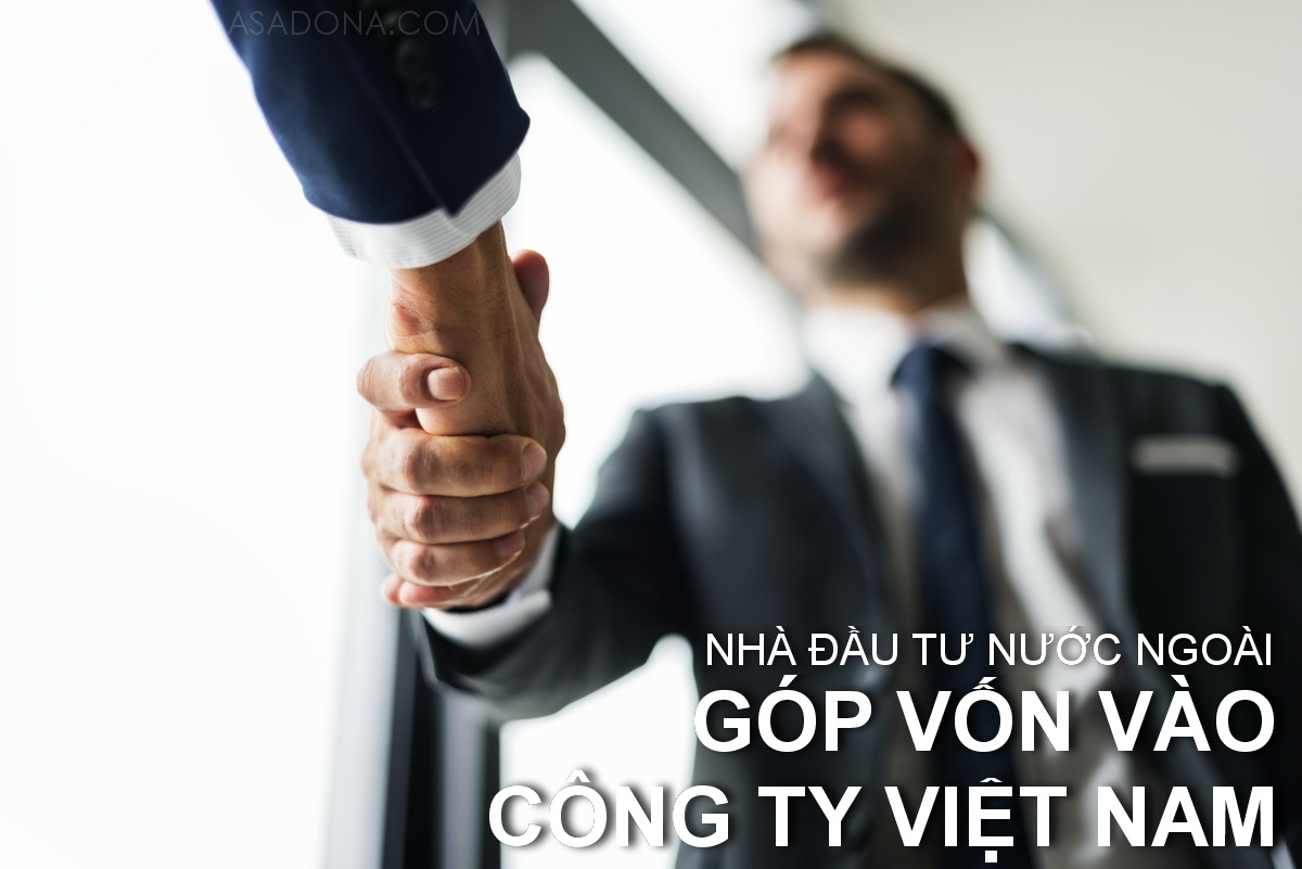 NHÀ ĐẦU TƯ NƯỚC NGOÀI GÓP VỐN VÀO CÔNG TY VIỆT NAM