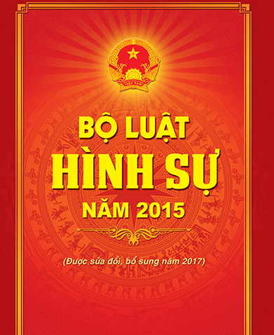 BỘ LUẬT HÌNH SỰ 2015