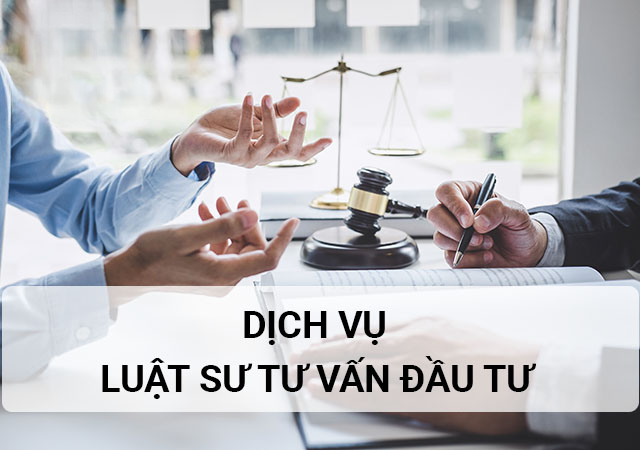 dịch vụ luật sư tư vấn đầu tư